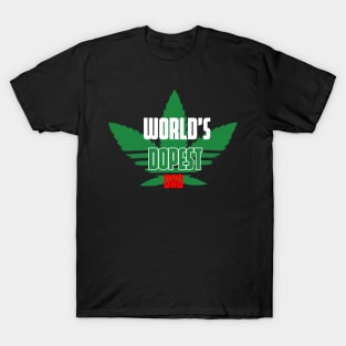 Worlds Dopest Dad T Shirts for Sale TeePublic
